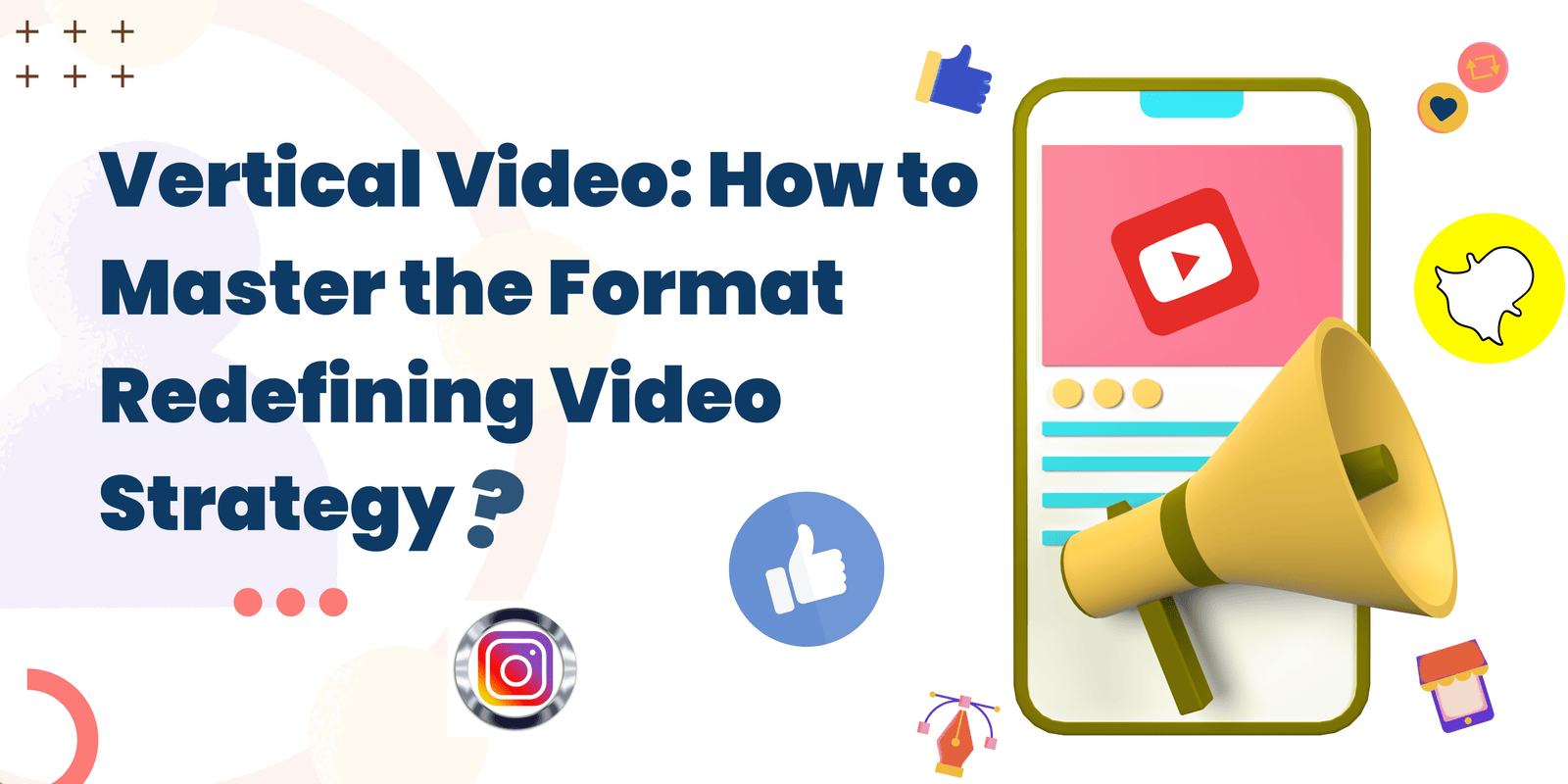 Vertical Video: How to Master the Format Redefining Video Marketing