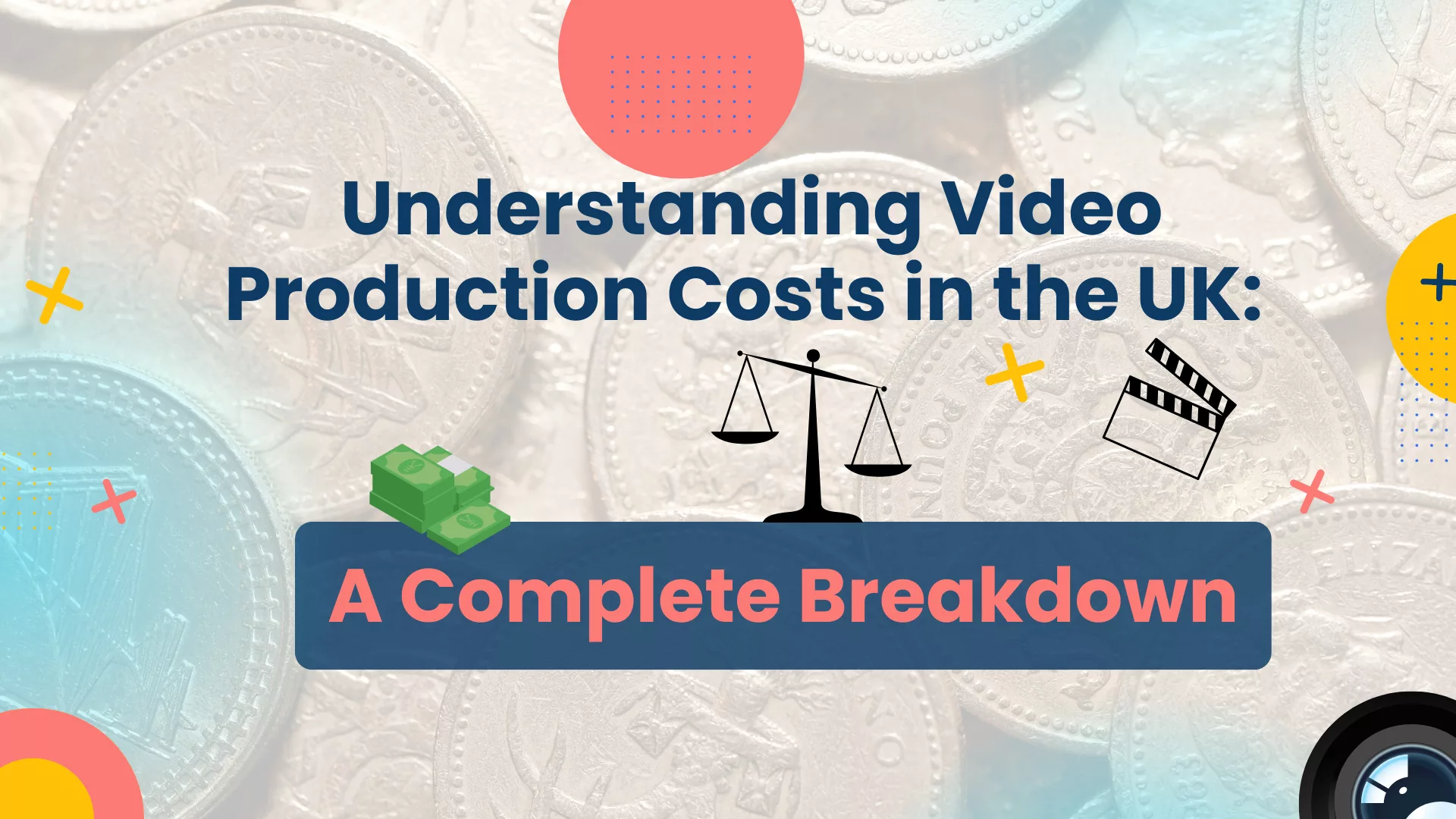 Understanding Video Production Costs in the UK: A Complete Breakdown
